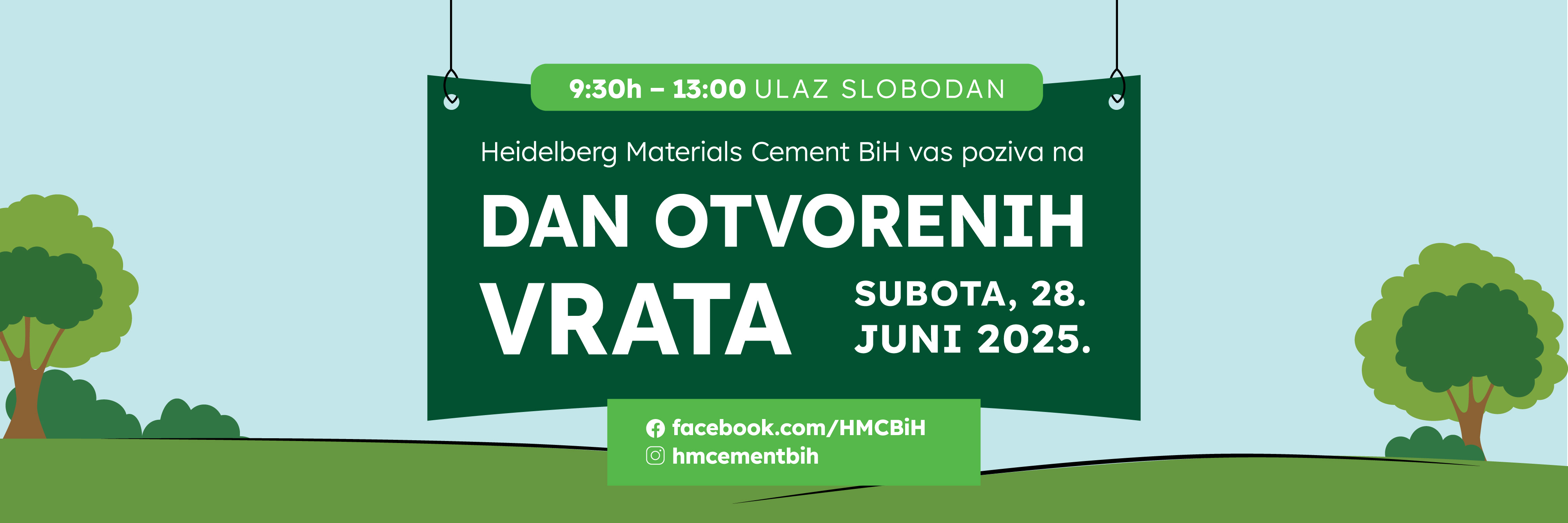 Zeleni plakat sa natpisom "Dan otvorenih vrata" u centru, ispod logotipa Heidelberg Materials BiH. Datum događaja: subota, 28. juni 2025. Vrijeme: 9:00–15:00. Pozadina prikazuje travnjak i drveće s plavim nebom. Na dnu su Facebook i Instagram ikone sa linkom: "facebook.com/heidelbergbih".